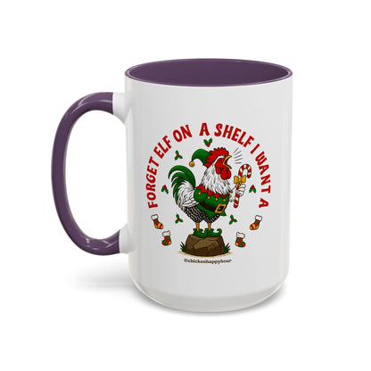 Forget Elf on a Shelf I Want A Coffee Mug