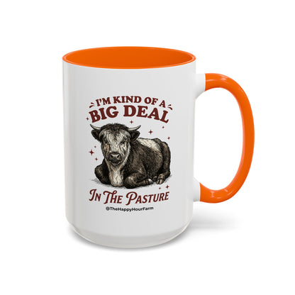 I'm Kind Of a Big Deal Coffee Mug