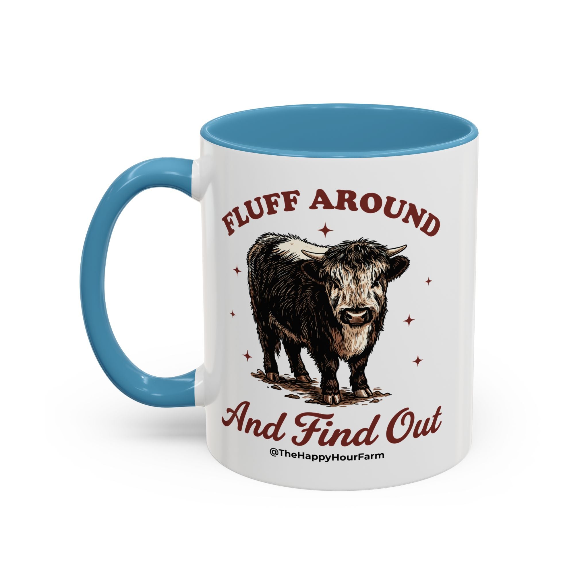 Fluff Around & Find Out Coffee Mug