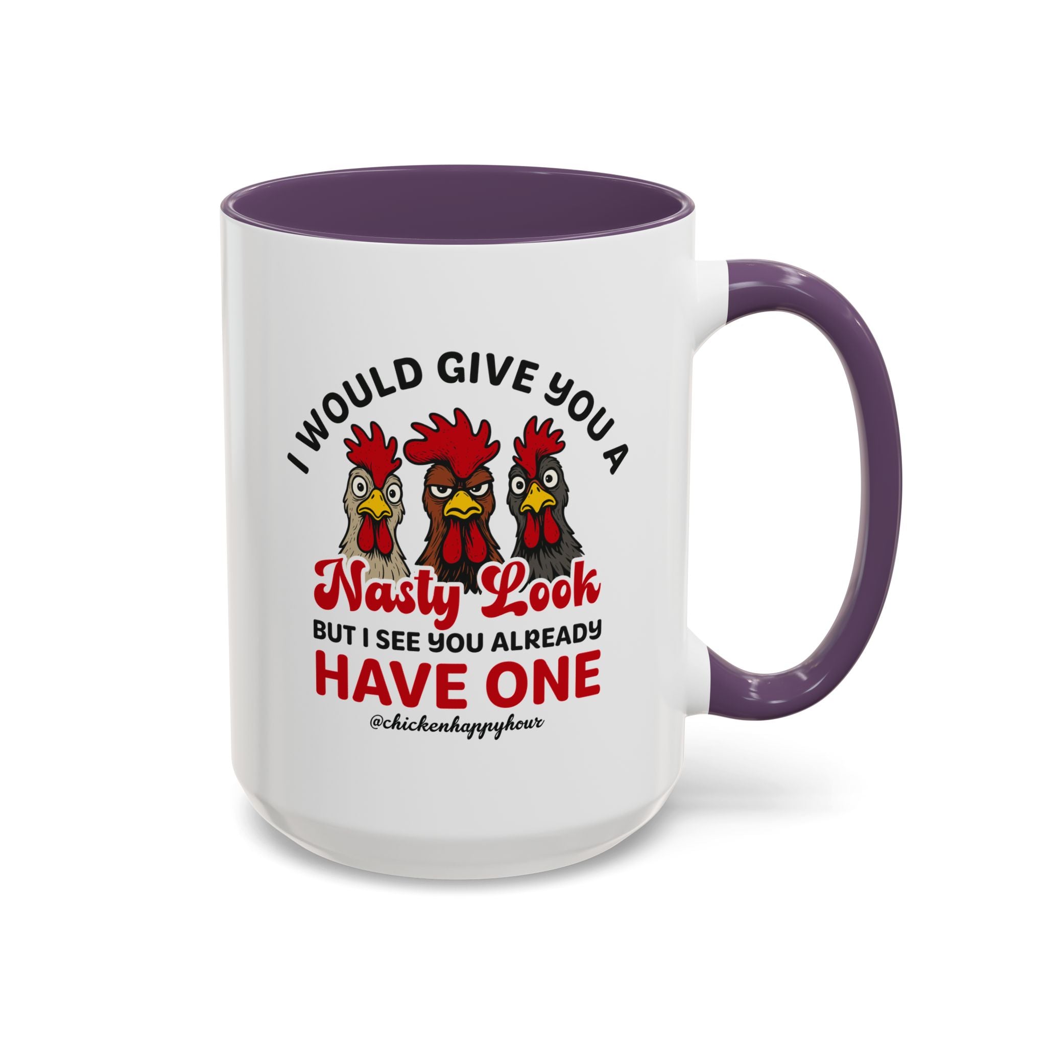 I Would Give You A Nasty Look Coffee Mug