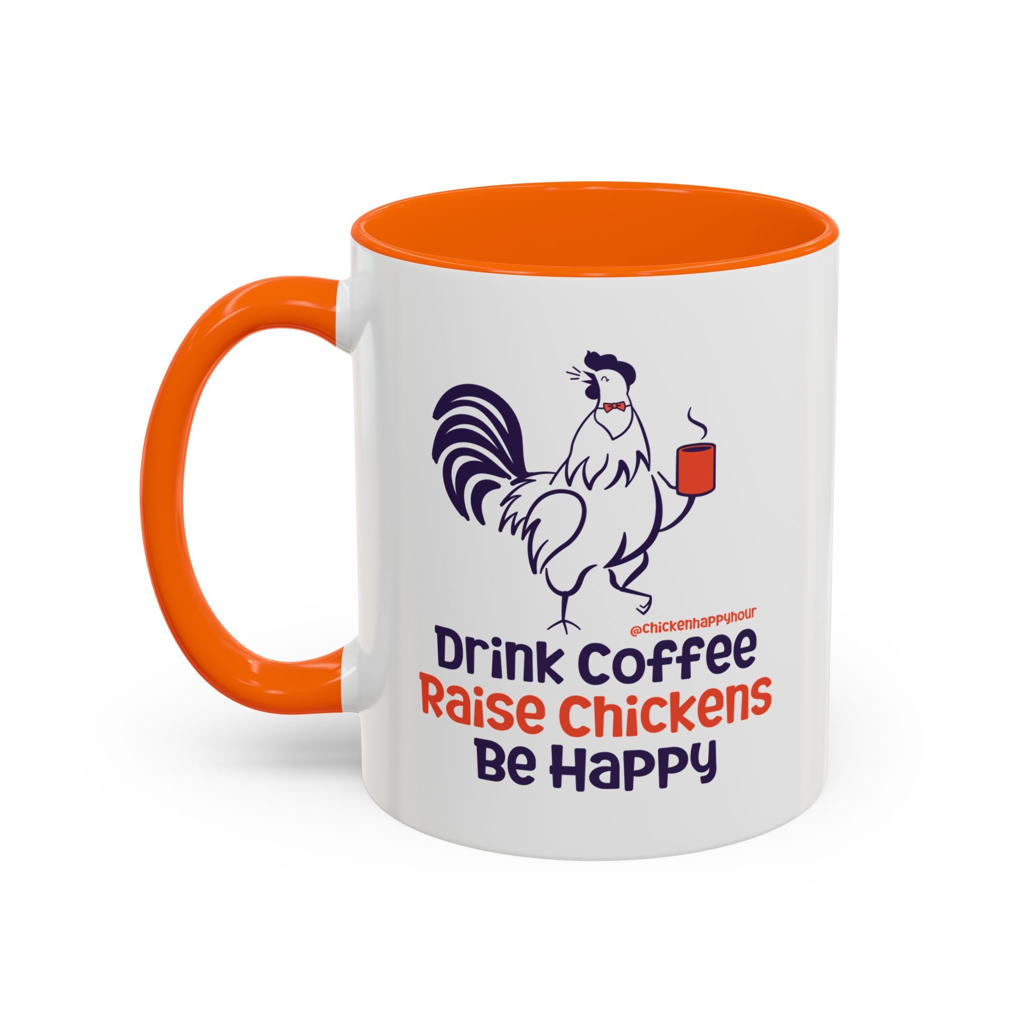 Drink Coffee Raise Chickens Coffee Mug