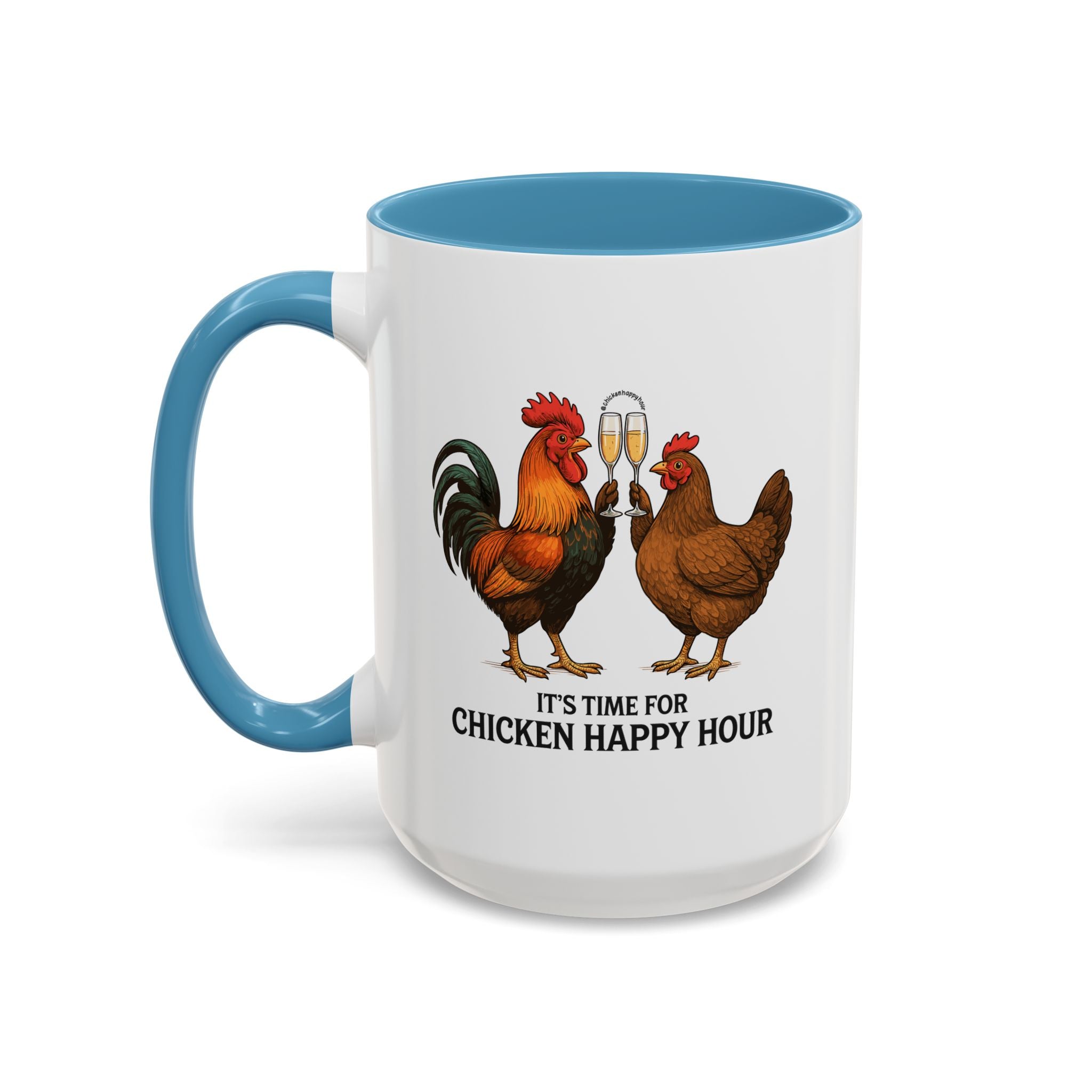 It’s Time for Chicken Happy Hour With  Rooster and Hen Coffee Mug