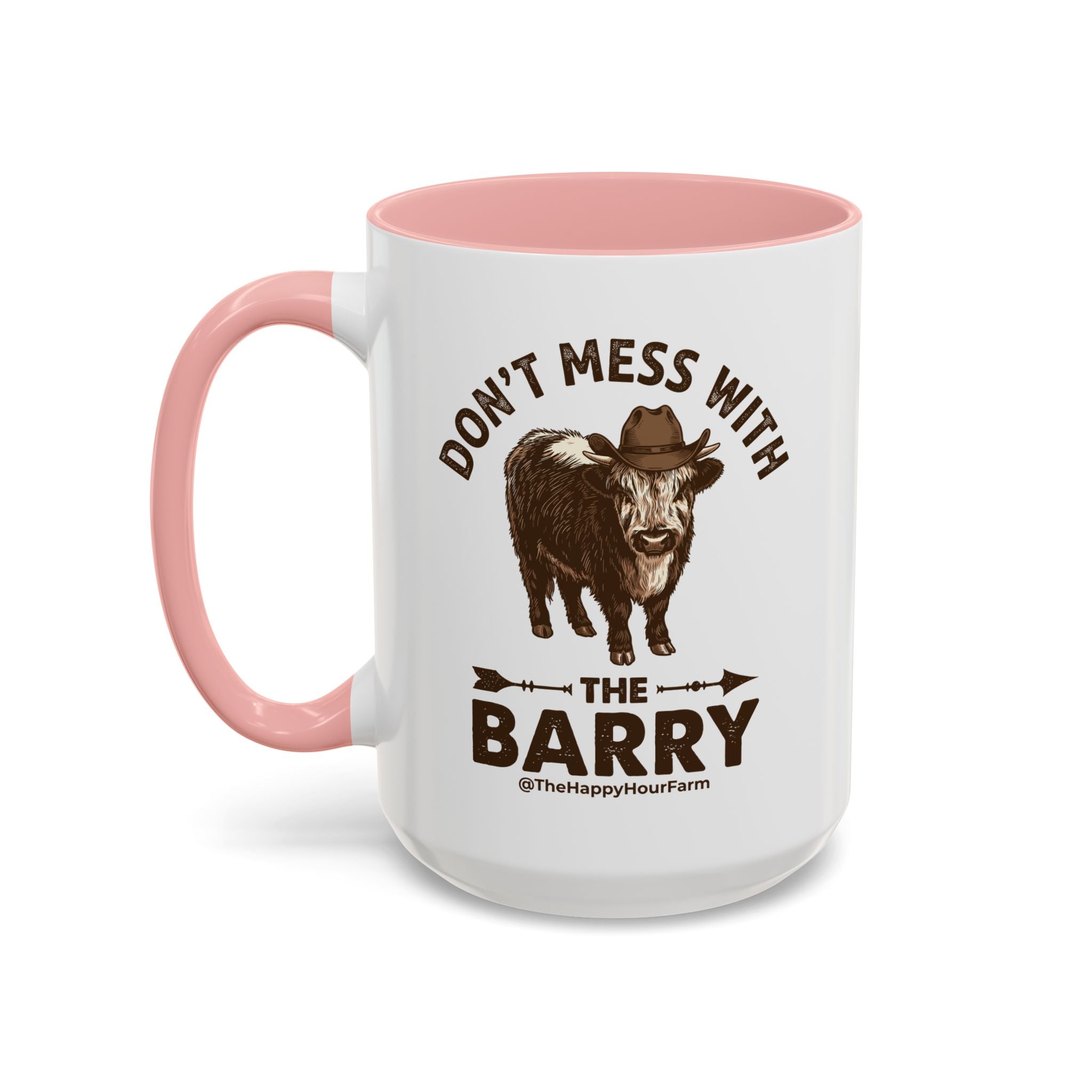 Don't Mess With the Barry Coffee Mug