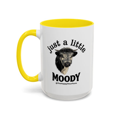 Just a Little Moody Coffee Mug