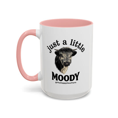 Just a Little Moody Coffee Mug