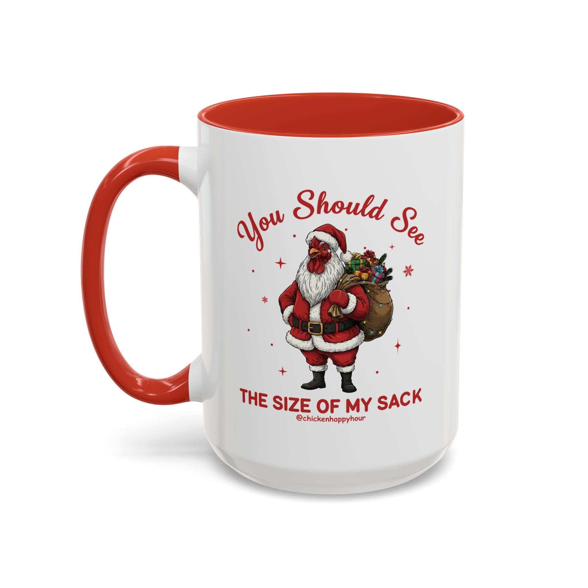 You Should See the Size of My Sack Coffee Mug