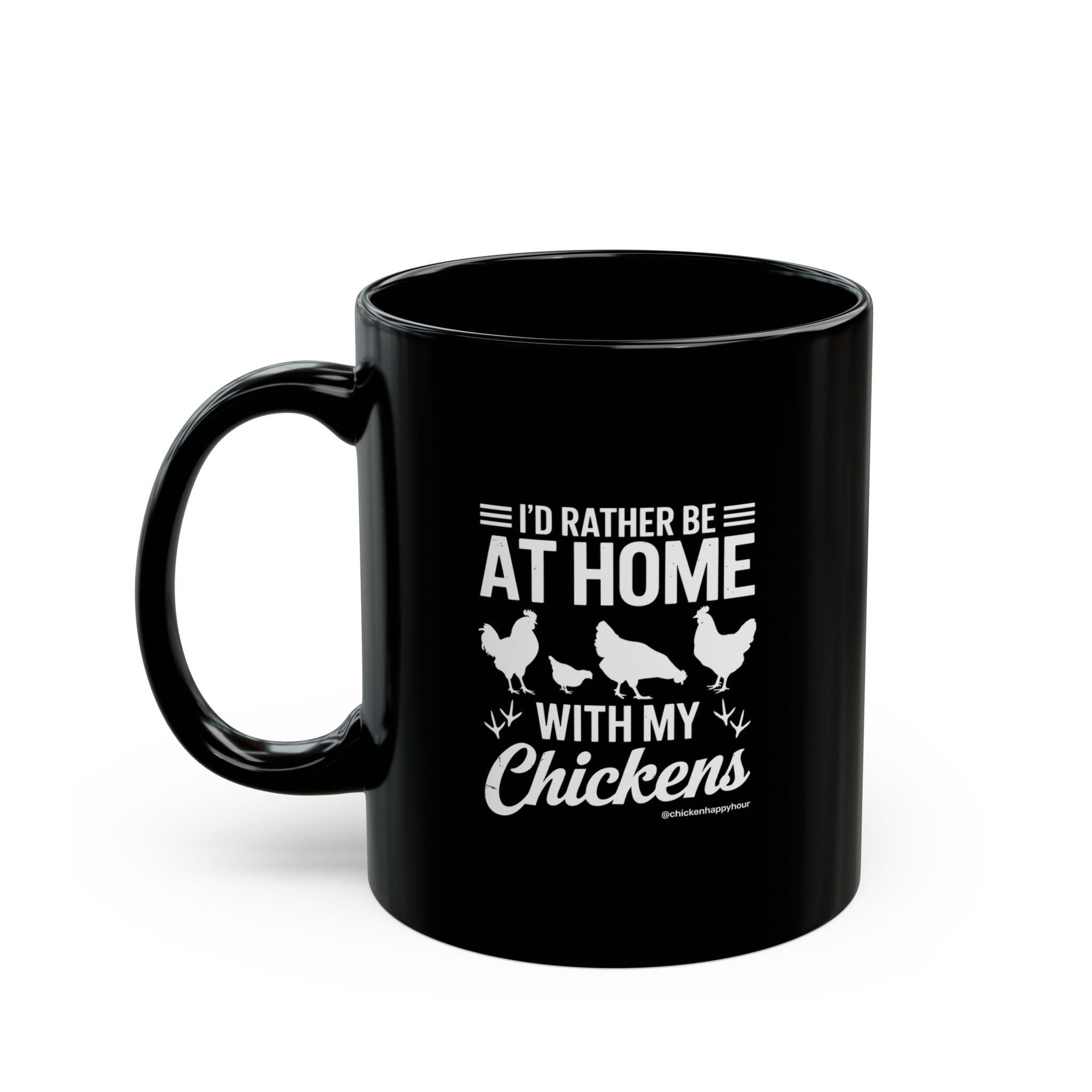 I'd Rather Be at Home With My Chickens Coffee Mug
