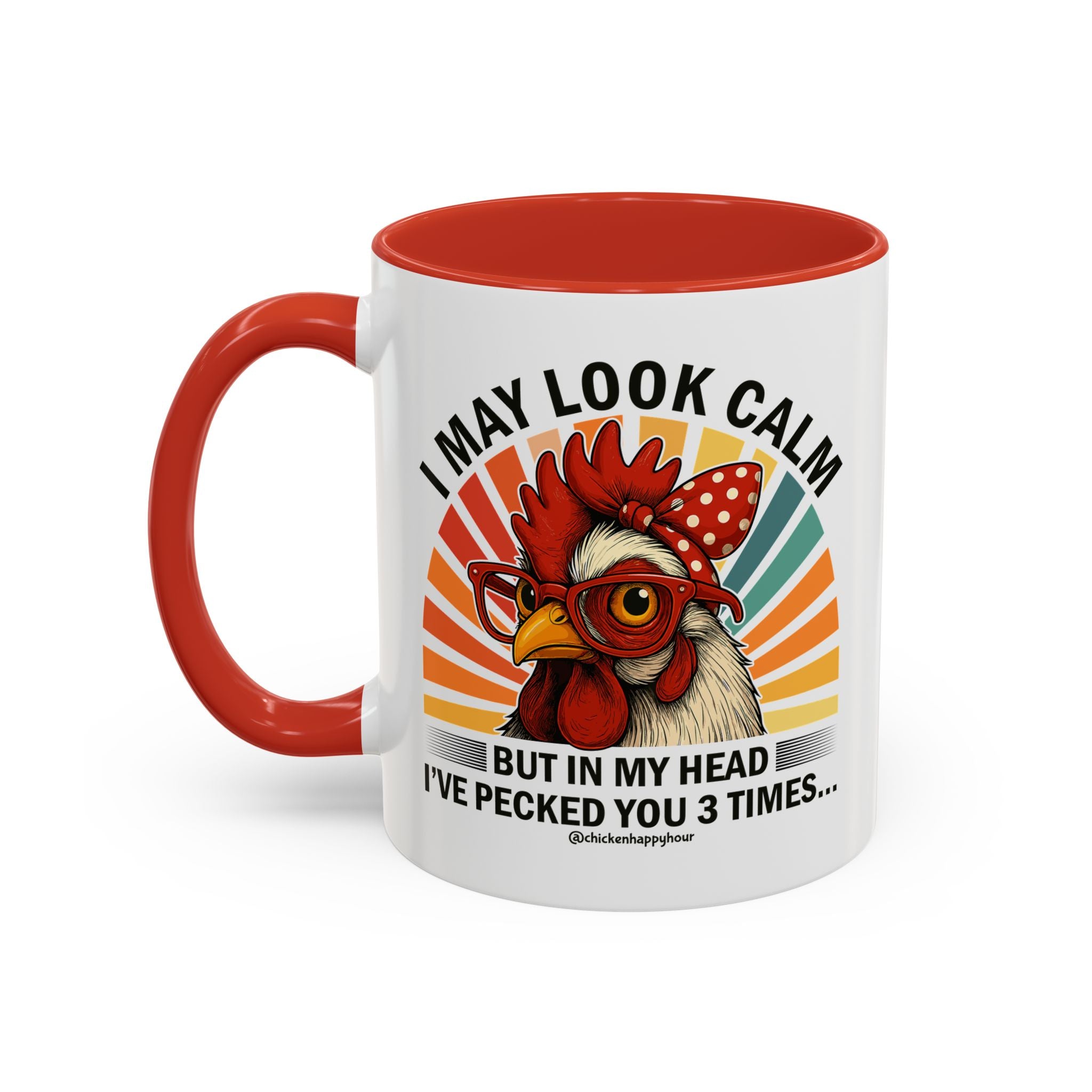 I May Look Calm Coffee Mug