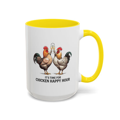 It’s Time for Chicken Happy Hour Coffee Mug