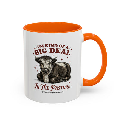 I'm Kind Of a Big Deal Coffee Mug
