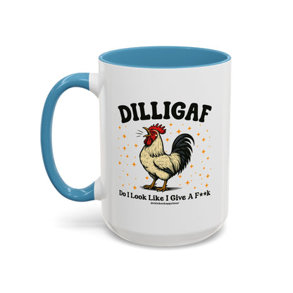 Dilligaf Do I Look Like I Give a Fk Coffee Mug