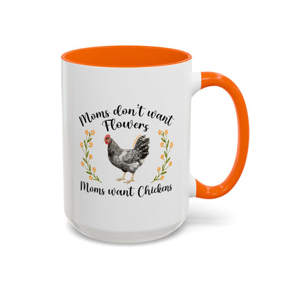 Moms Want Chickens Coffee Mug