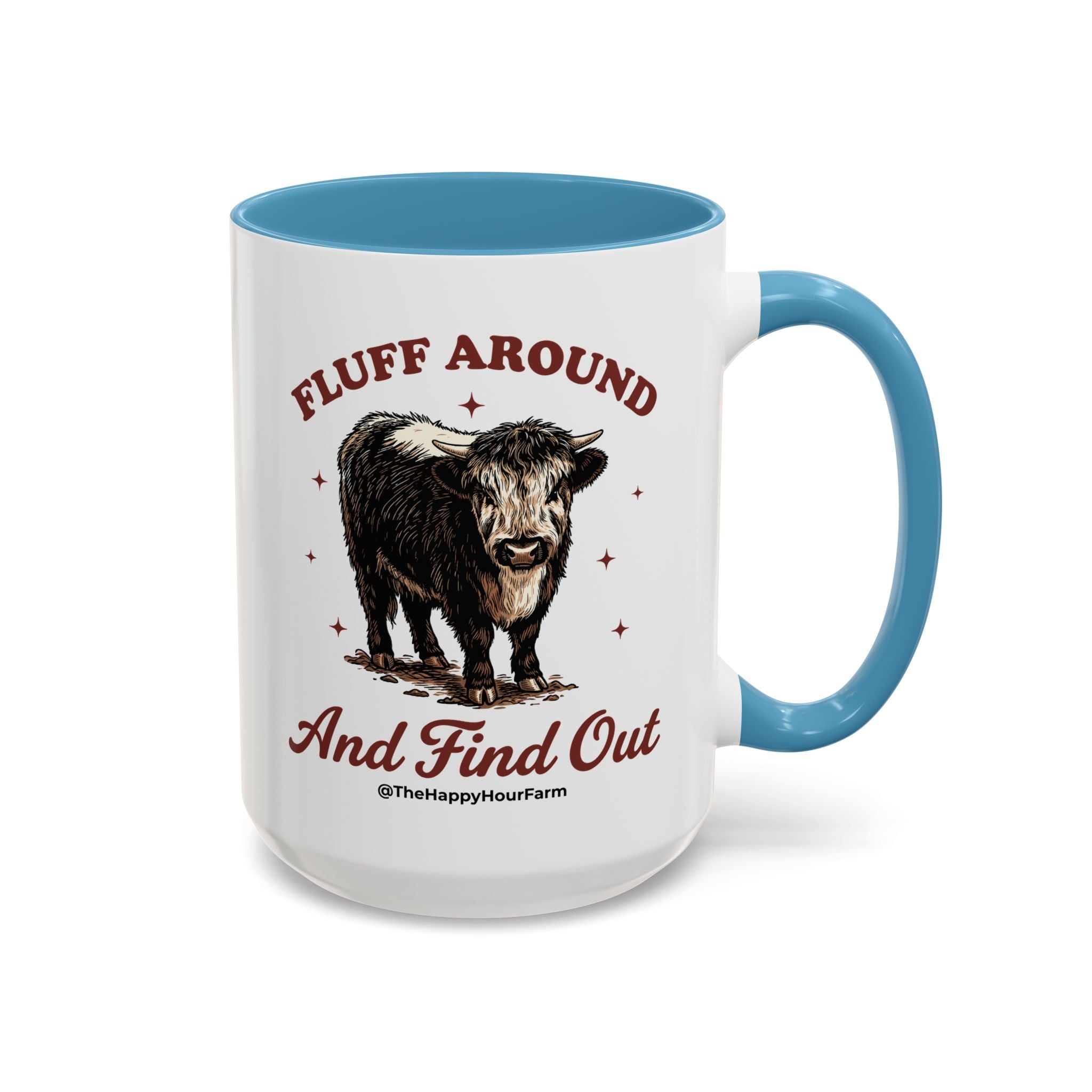 Fluff Around & Find Out Coffee Mug