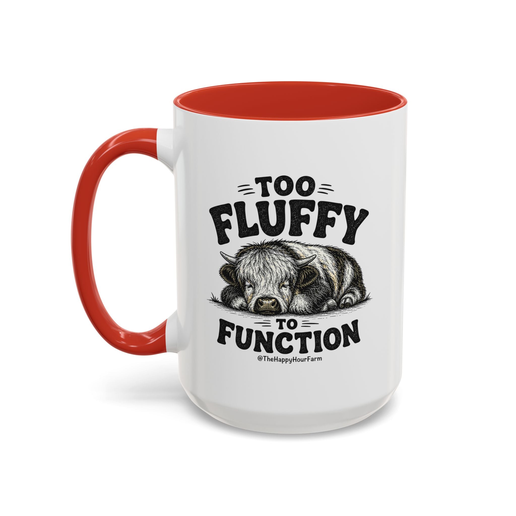 Too Fluffy to Function Coffee Mug