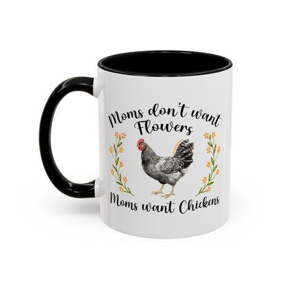 Moms Want Chickens Coffee Mug