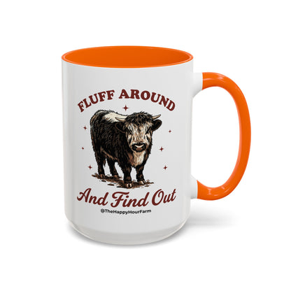 Fluff Around & Find Out Coffee Mug