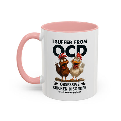 I Suffer From OCD Coffee Mug