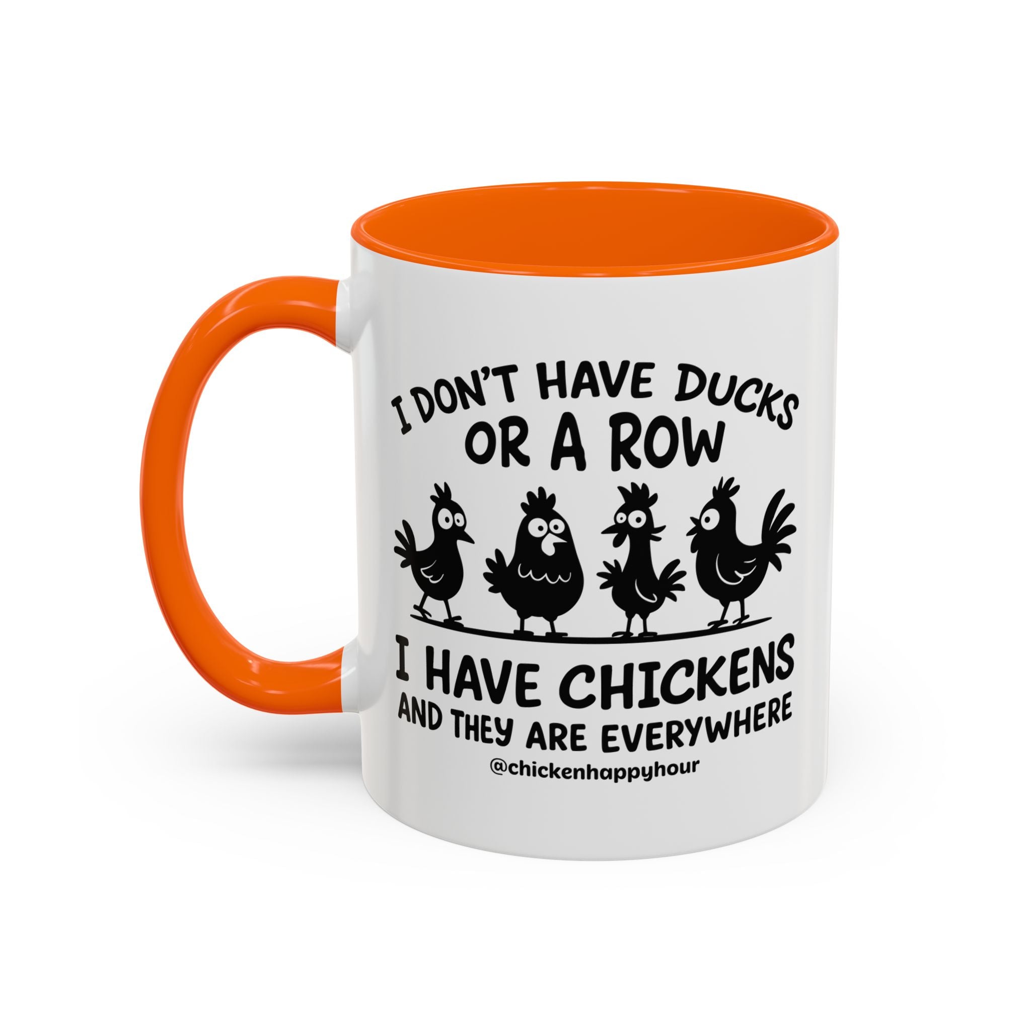 I Don't Have Ducks  Coffee Mug