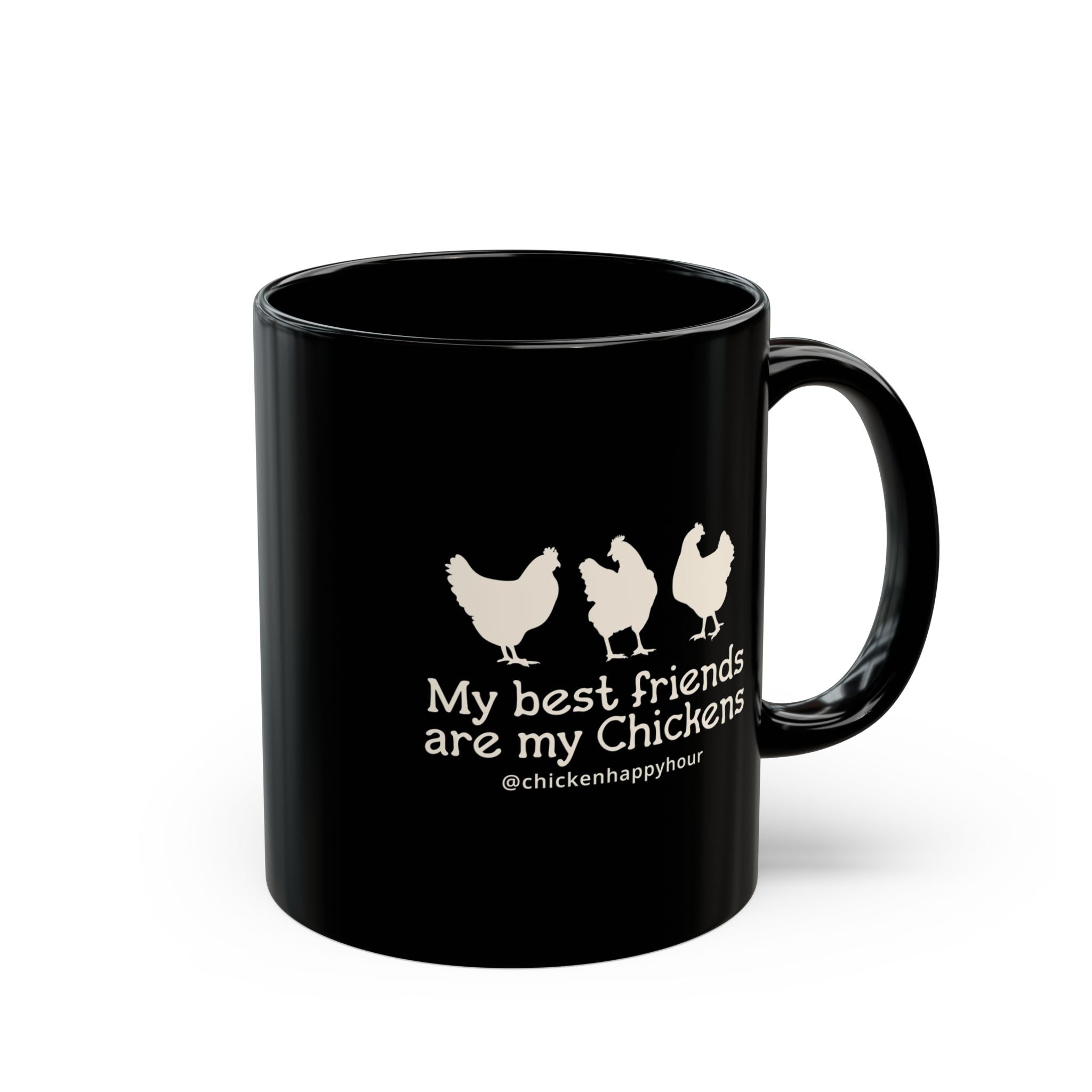 My Best Friends Are My Chickens Coffee Mug