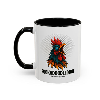 Fuckadoodledoo! Coffee Mug