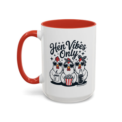 Hen Vibes Only Coffee Mug
