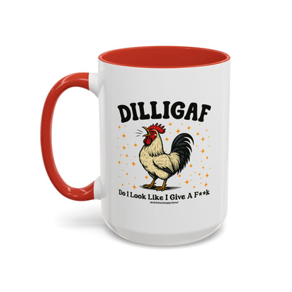 Dilligaf Do I Look Like I Give a Fk Coffee Mug