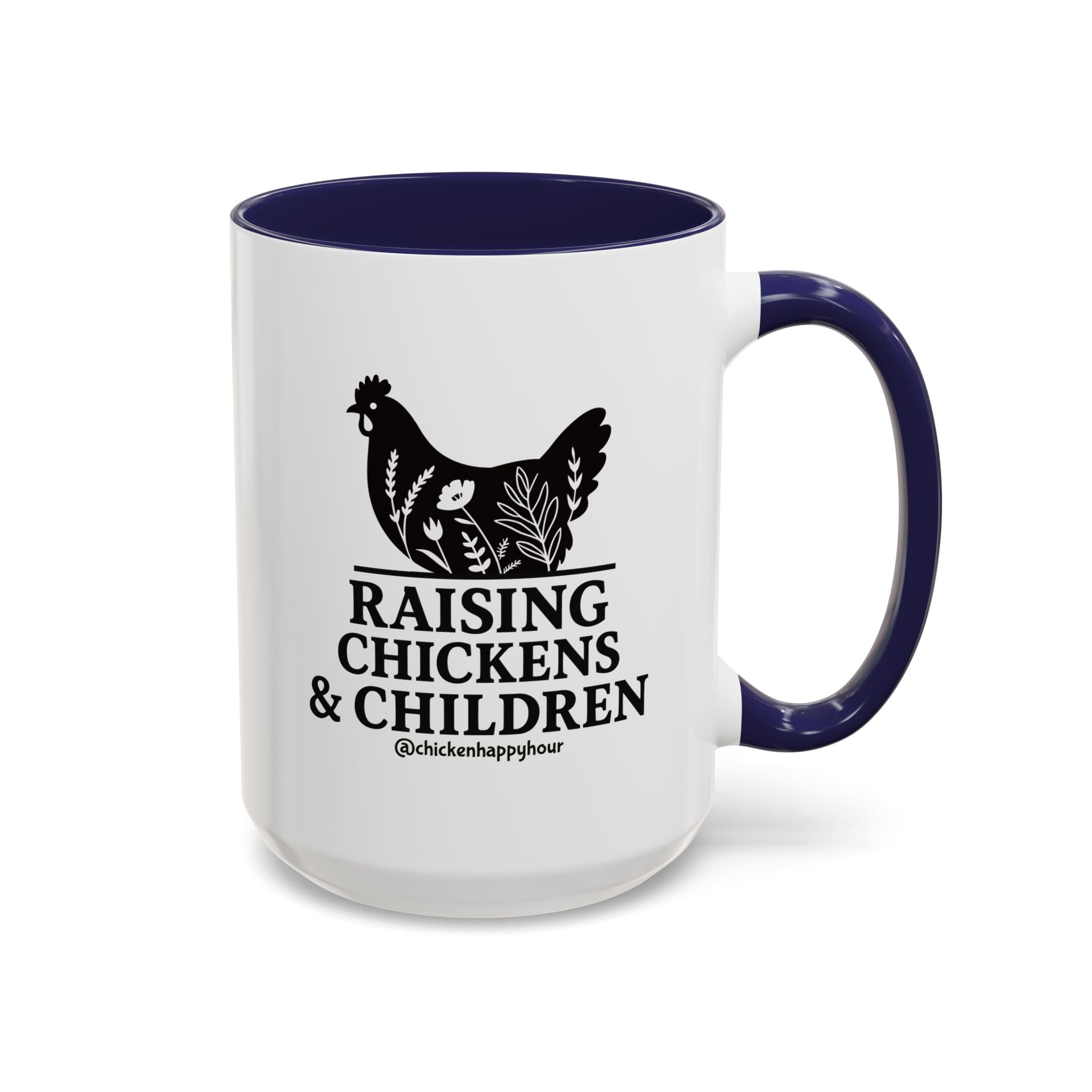 Raising Chickens & Children Coffee Mug