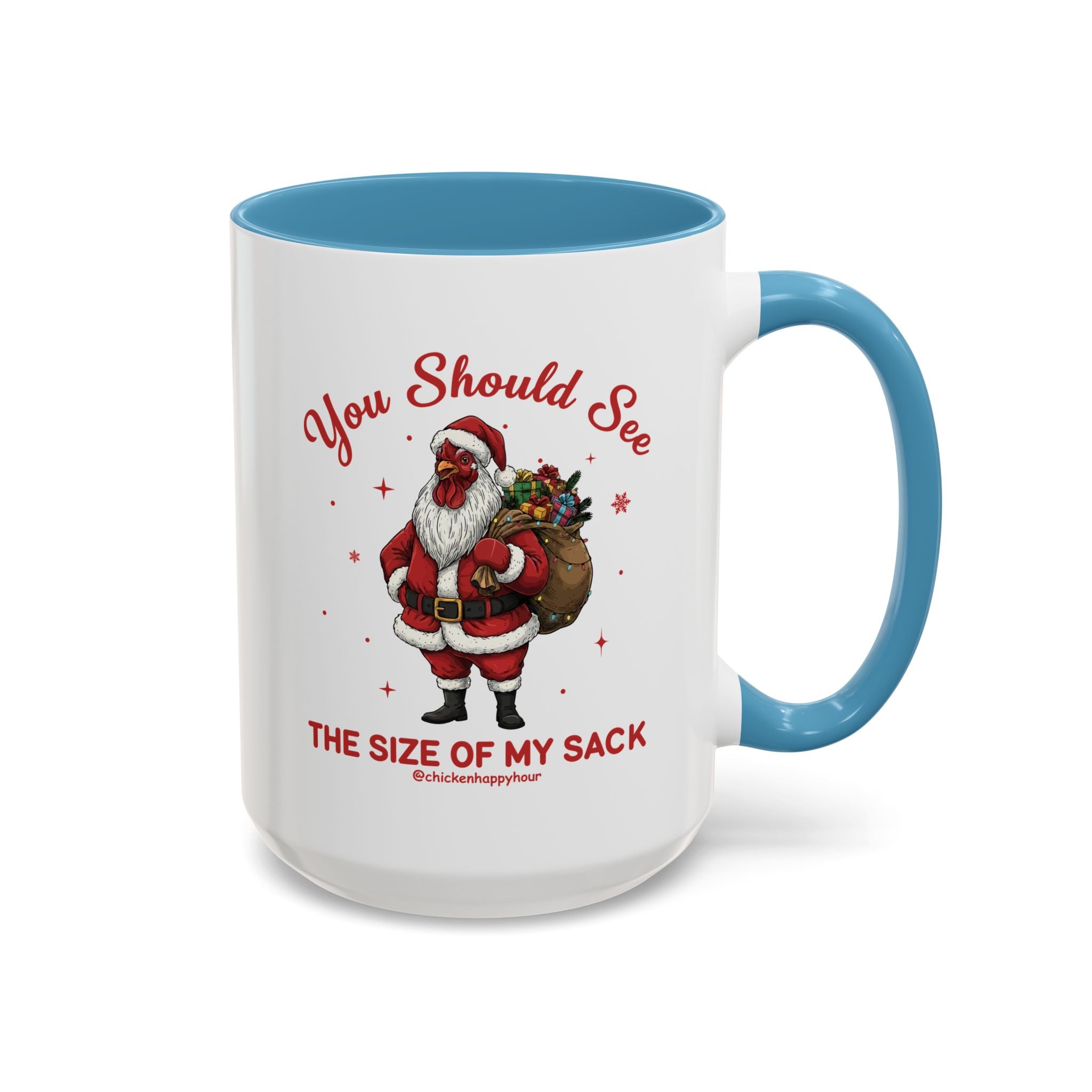 You Should See the Size of My Sack Coffee Mug