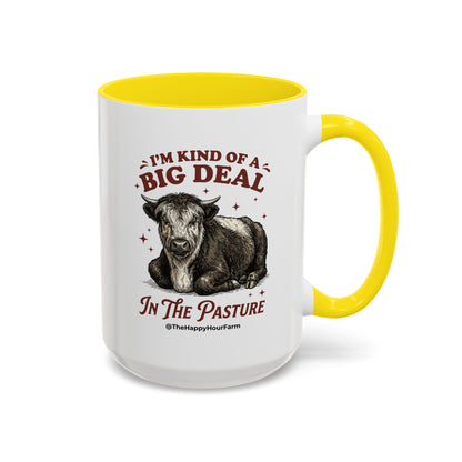 I'm Kind Of a Big Deal Coffee Mug
