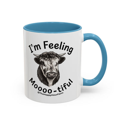 I'm Felling Moooo-tiful Coffee Mug