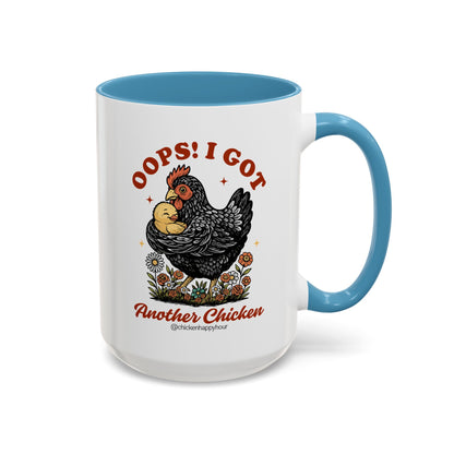 Oops! I Got Another Chicken Coffee Mug