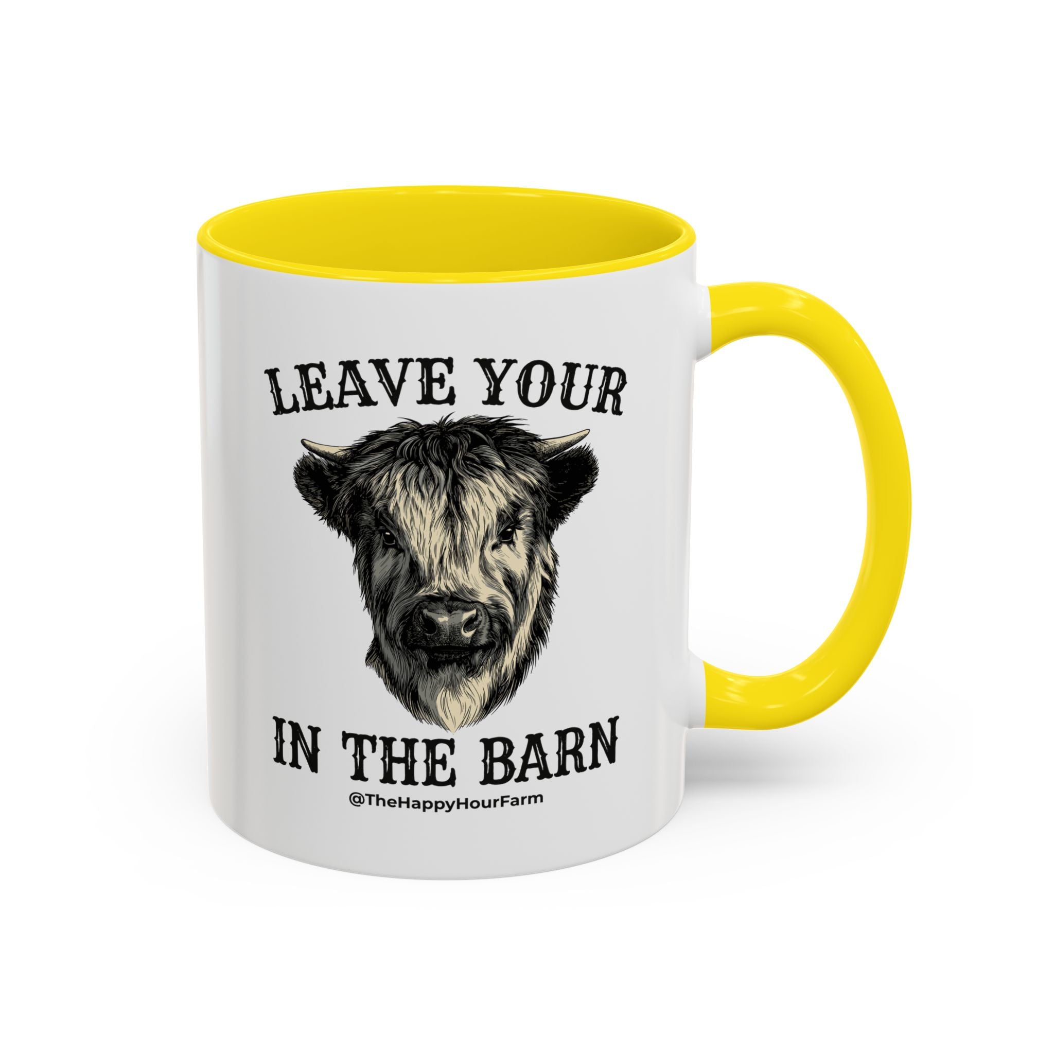 Leave Your Bull  in the Barn Coffee Mug