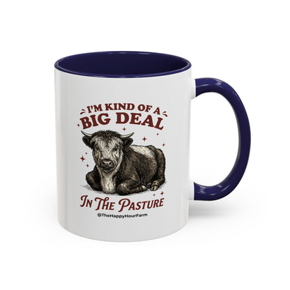 I'm Kind Of a Big Deal Coffee Mug