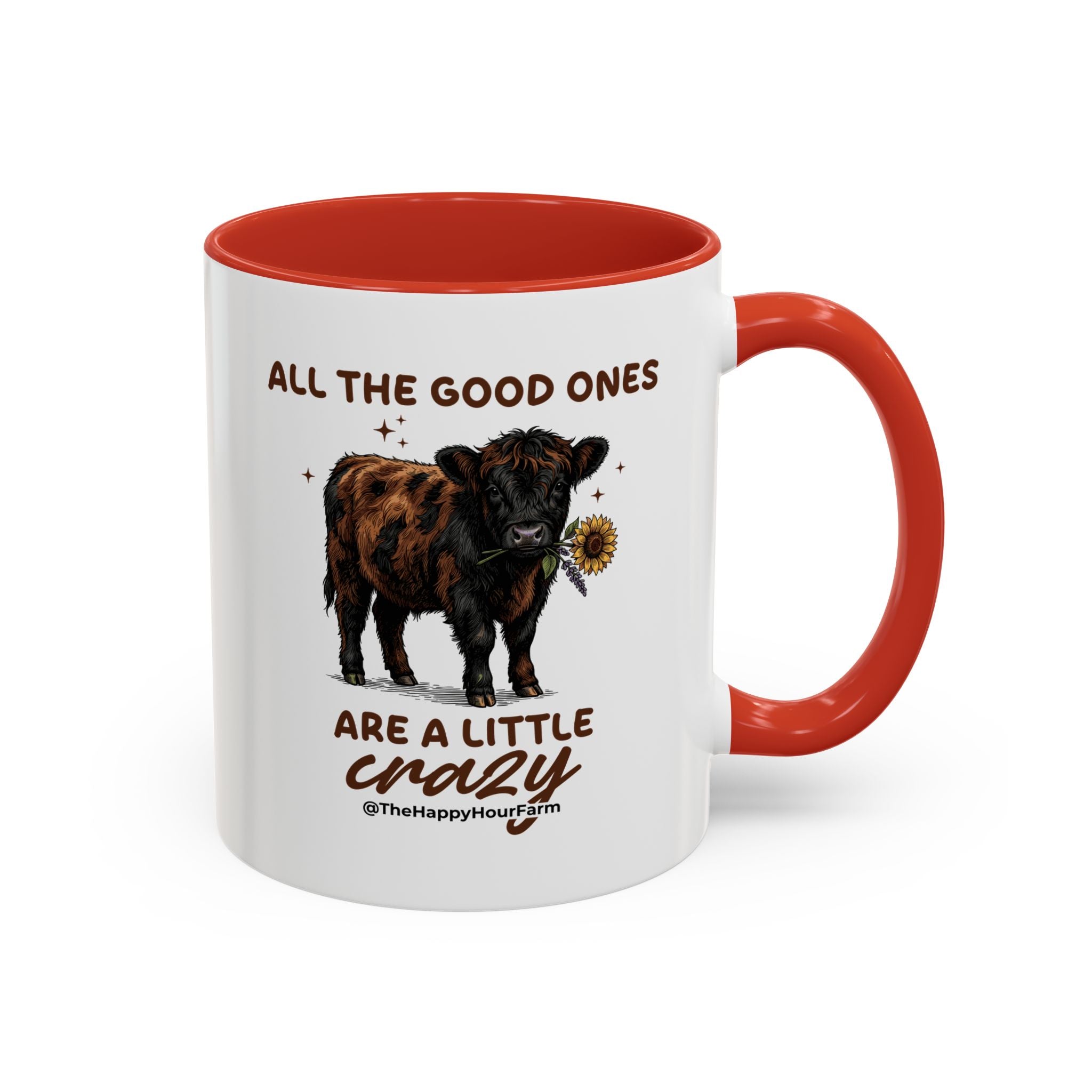 All the Good Ones Are a Little Crazy Coffee Mug