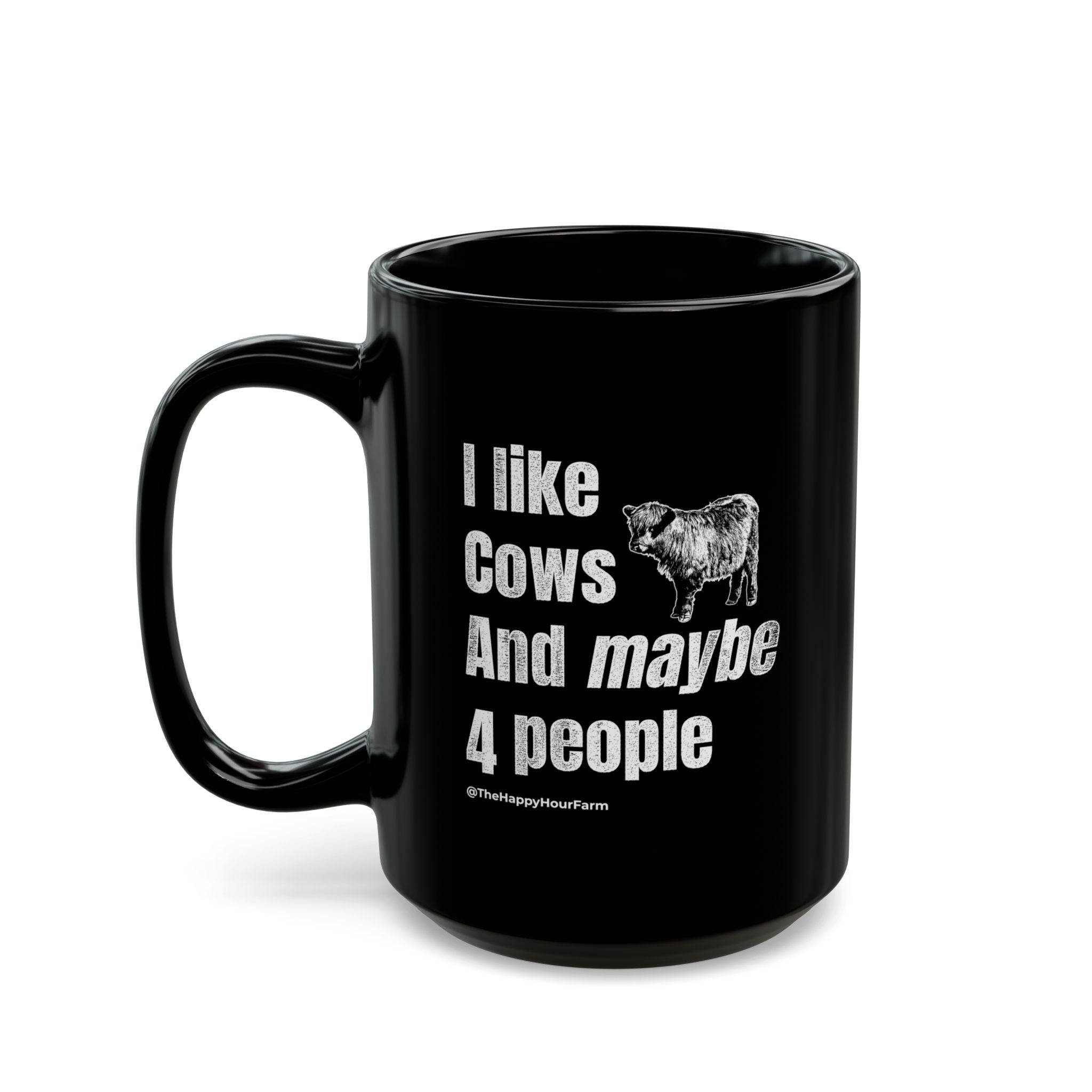 I Like Cows and Maybe 4 People Coffee Mug