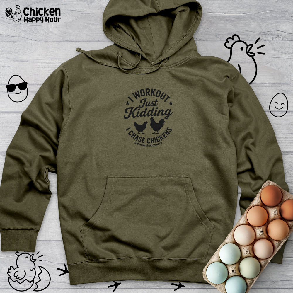 I Workout Just Kidding Hooded Sweatshirt
