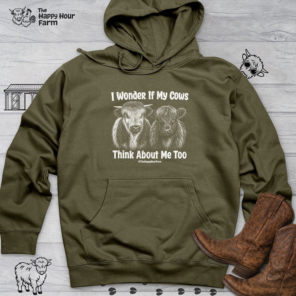 I Wonder If My Cows Think About Me Too Hooded Sweatshirt