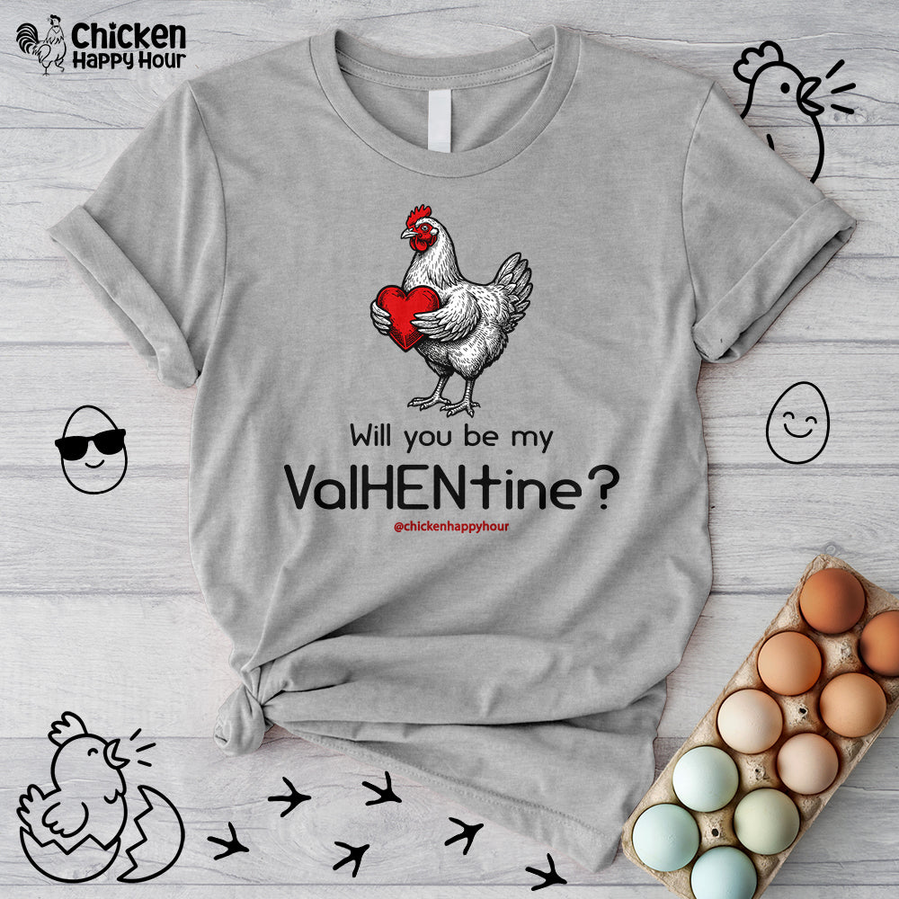 Will you be my ValHENtine Unisex Tee