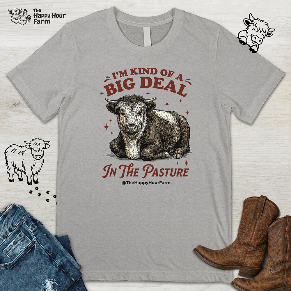 I'm Kind Of a Big Deal Unisex Tee