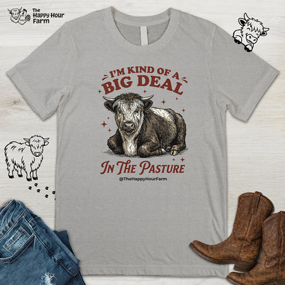 I'm Kind Of a Big Deal Unisex Tee