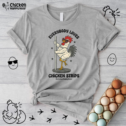 Everybody Loves Chicken Strips Unisex Tee