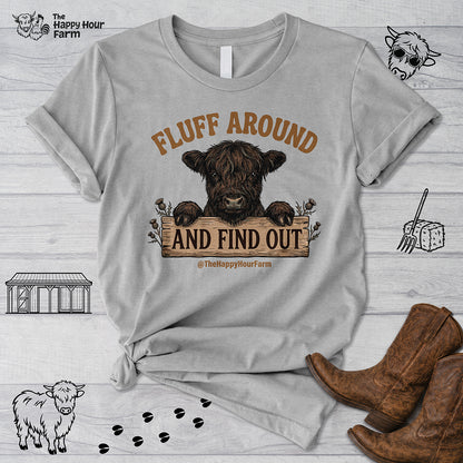 Fluff Around Unisex Tee