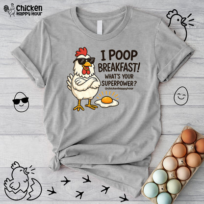 I Poop Breakfast Unisex Tee