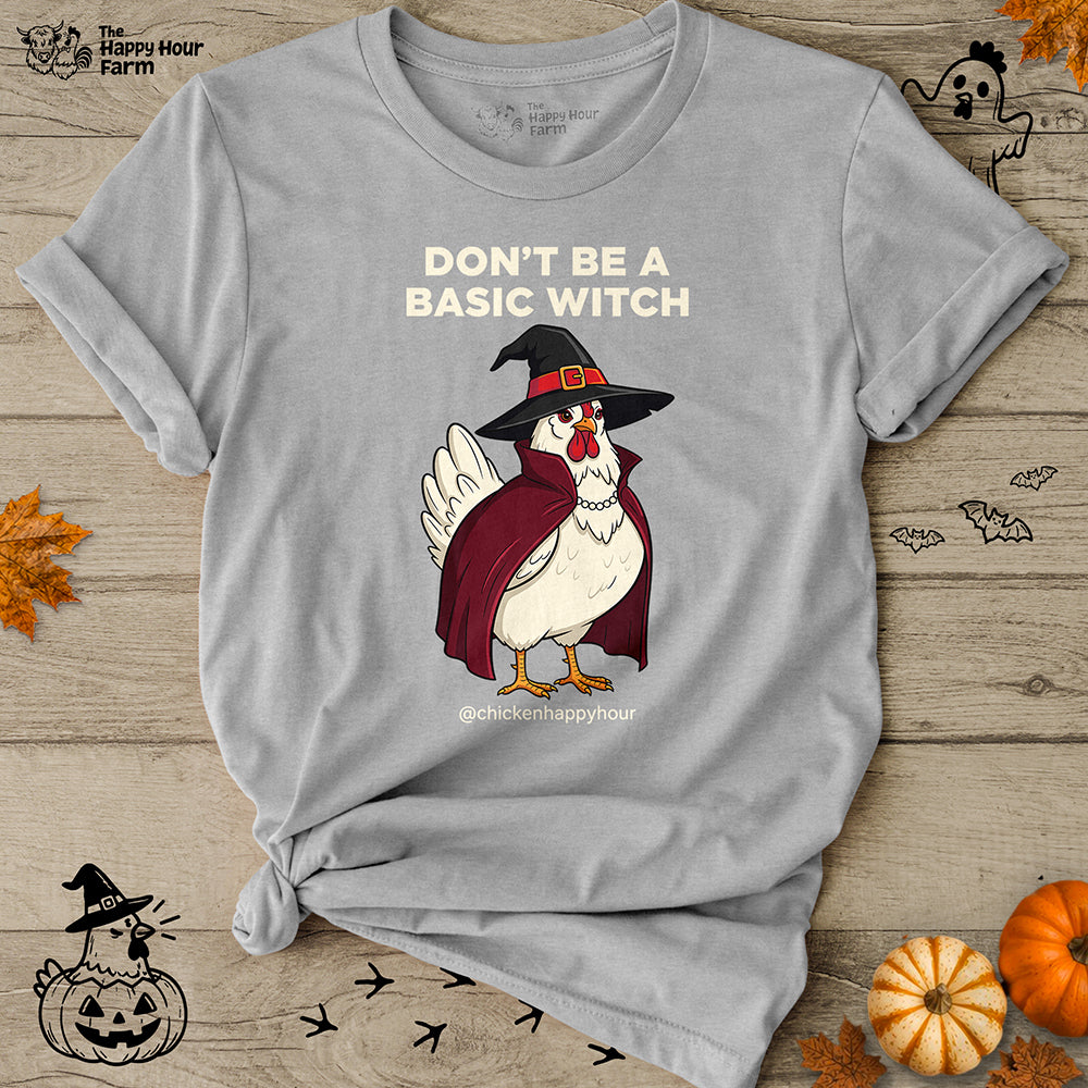 Don't Be a Basic Witch Unisex Tee