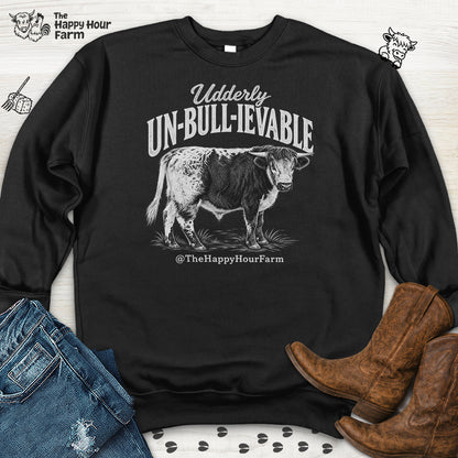 Udderly UN-BULL-IEVABLE Sweatshirt