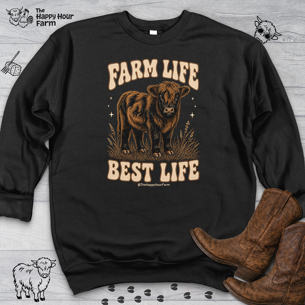 Farm Life Best Life Sweatshirt