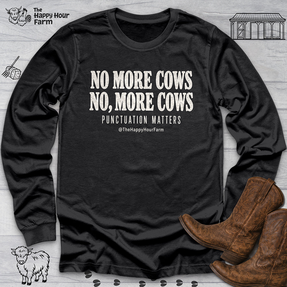Punctuation Matters Cow Long Sleeve