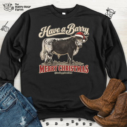 Have a Barry MERRY CHRISTMAS Sweatshirt