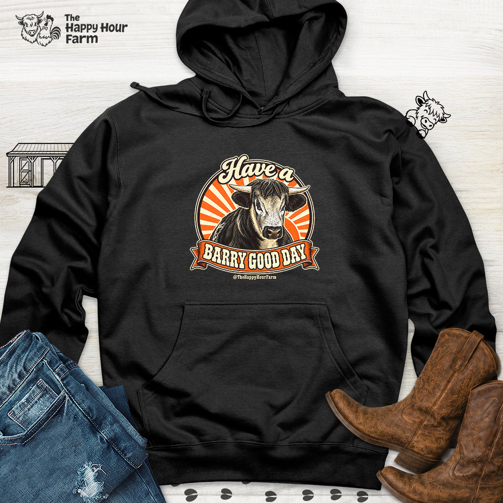 Have a BARRY Good Day Hooded Sweatshirt