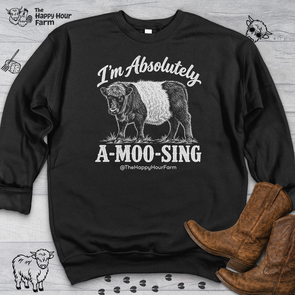 I'm Absolutely A-MOO-SING Sweatshirt